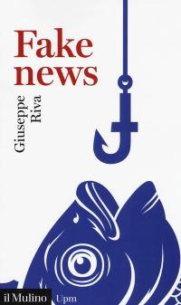Copertina del libro: Fake News di Giuseppe Riva