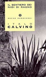 Cover of the book: Il sentiero dei nidi di ragno by Italo Calvino