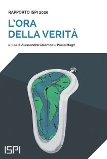 Copertina de L'ora della Verità: rapporto ISPI 2025