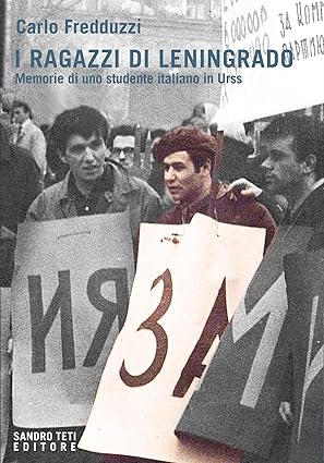 Copertina del libro:  I ragazzi di Leningrado : memorie di uno studente italiano in URSS