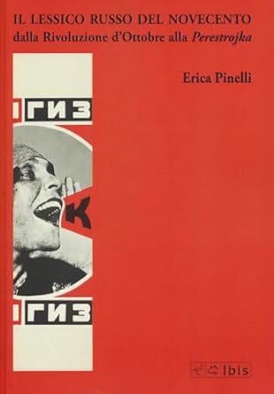 Copertina del libro:  Il lessico russo del Novecento : dalla Rivoluzione d'ottobre alla perestrojka