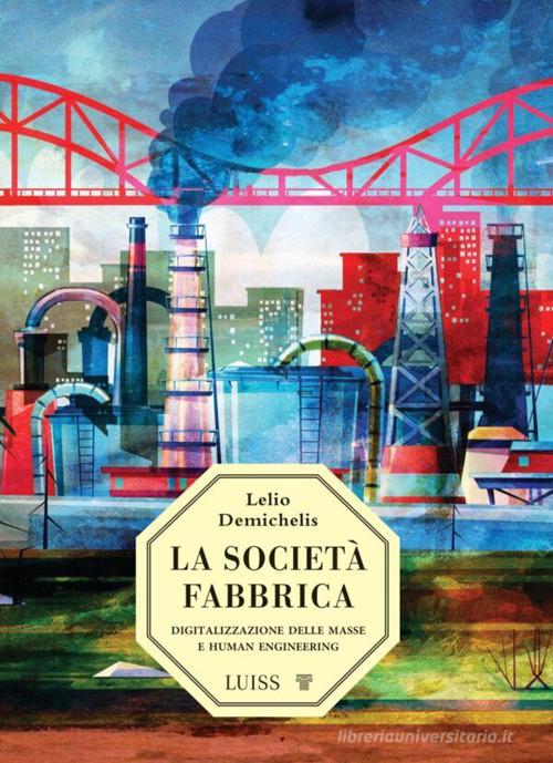 Copertina del libro: La società fabbrica