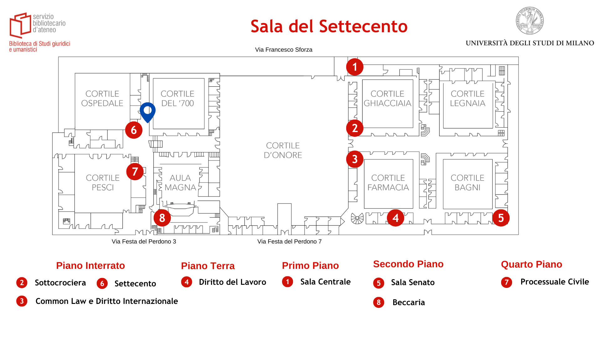 Posizionamento delle sala Settecento della Biblioteca di studi giuridici
