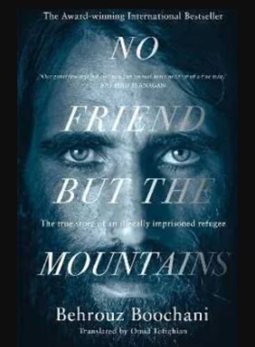 Copertina del libro: "No friend but the mountains" di Behrouz Boochani